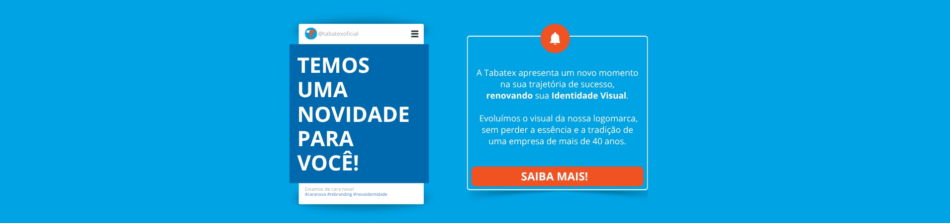 INSTITUCIONAL: Tabatex anuncia reposicionamento de marca: Modernidade e Tradição em completa harmonia