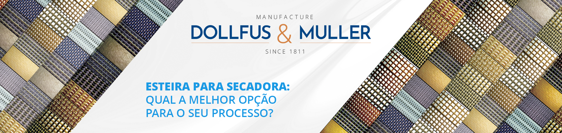DOLLFUS MULLER: Esteira para secadora: qual a melhor opção para o seu processo?